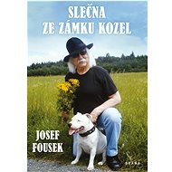 Slečna ze zámku Kozel - Josef Fousek