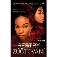 Sestry zúčtování - Charlotte Nicole Davis