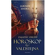 Horoskop pro Valdštejna - Jaromír Jindra