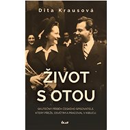 Život s Otou - Dita Krausová