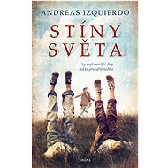 Stíny světa - Andreas Izquierdo