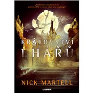 Království lhářů - Nick Martell
