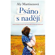 Psáno s nadějí - Aly Martinezová