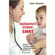Nežádoucí účinek: Smrt  - John Virapen