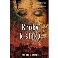 Kroky k slnku - Corban Addison