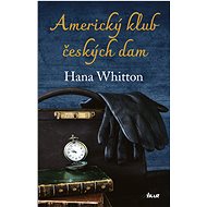 Americký klub českých dam - Hana Whitton