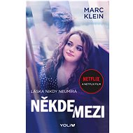Někde mezi - Marc Klein