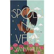 Spolu na věky - Shanna Miles