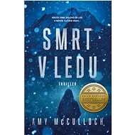 Smrt v ledu - Amy McCulloch