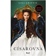 Císařovna - Gigi Griffis