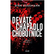 Deváté chapadlo chobotnice - Dirk Rossmann