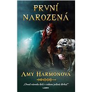 První narozená - Amy Harmon