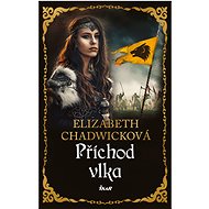 Příchod vlka - Elizabeth Chadwick