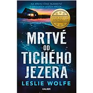 Mrtvé od Tichého jezera - Leslie Wolfe