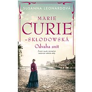 Marie Curie-Skłodowská - Susanna Leonardová