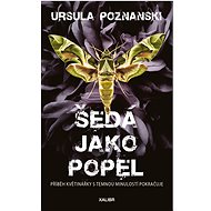 Šedá jako popel - Ursula Poznanski