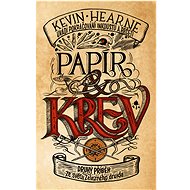 Papír a krev - Kevin Hearne