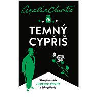 Poirot: Temný cypřiš - Agatha Christie