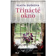 Třinácté okno - Vlasta Dušková