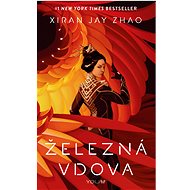 Železná vdova - Xiran Jay Zhao