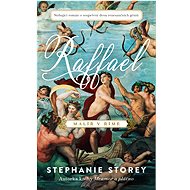 Raffael, malíř v Římě - Stephanie Storey