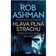 Hlava plná strachu - Rob Ashman