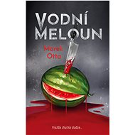 Vodní meloun - Marek Otta