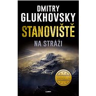 Na stráži - Dmitry Glukhovsky