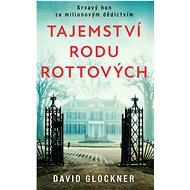 Tajemství rodu Rottových - David Glockner
