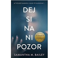 Dej si na ni pozor - Samantha M. Bailey