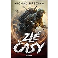 Zlé časy - Michal Březina