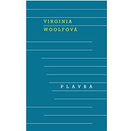 Plavba - Virginia Woolfová