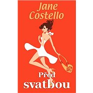 Před svatbou - Jane Costello