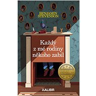 Každý z mé rodiny někoho zabil - Benjamin Stevenson