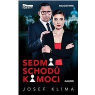 Sedm schodů k moci - Josef Klíma