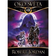 Oko světa: Kolo času 1 - Robert Jordan