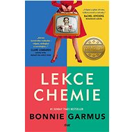 Lekce chemie - Bonnie Garmus