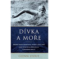 Dívka a moře - Glenn Stout