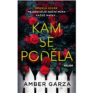 Kam se poděla - Amber Garza
