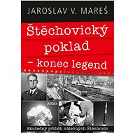 Štěchovický poklad - konec legend - Jaroslav V. Mareš