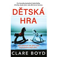 Dětská hra - Clare Boyd