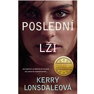 Poslední slova 2: Poslední lži - Kerry Lonsdale
