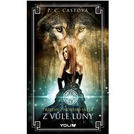 Z vůle Luny - P.C. Cast