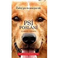 Psí poslání - W. Bruce Cameron