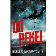 Do pekel - Nicolas Sansbury Smith