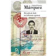 Devadesát dnů za železnou oponou - Gabriel Garcia Marquez
