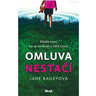 Omluva nestačí - Jane Baileyová