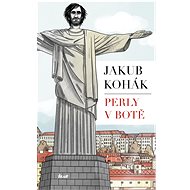 Perly v botě - Jakub Kohák