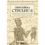 Černá křídla Cthulhu 6 - S. T. Joshi