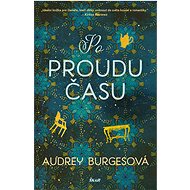 Po proudu času - Audrey Burgesová
